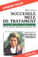 Succesele mele de tratament - Maria Treben