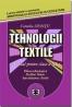 Tehnologii textile. Manual pentru clasa a XI-a - Cornelia Spantu