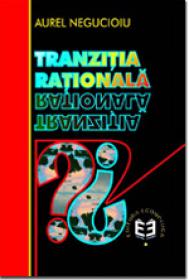 Tranzitia rationala - Aurel Negucioiu