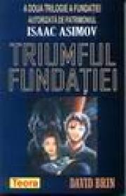 Triumful fundatiei - Isaac Asimov