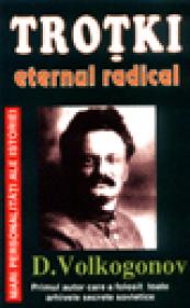 Trotki, eternul radical - D. Volkogonov