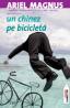 Un chinez pe bicicleta - Ariel Magnus