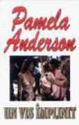 Un vis implinit - Pamela Anderson