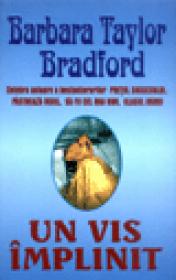 Un vis implinit - Barbara Taylor Bradford