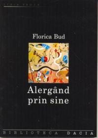 Alergand Prin Sine - Bud Florica
