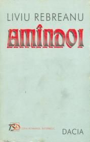 Amindoi - Rebreanu Liviu