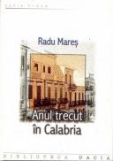 Anul Trecut In Calabria - Mares Radu