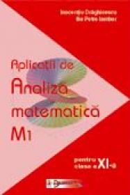 Aplicatii De Analiza Matematica  - Inocentiu Draghicescu, Ilie Petre Iambor