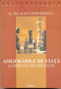 Asigurarile De Viata La Debutul Mileniului Iii - Baiescu Alin Tudor