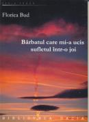 Barbatul Care Mi-a Ucis Sufletul Intr-o Joi - Bud Florica