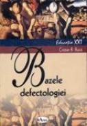 Bazele Defectologiei - Lector. Univ. Cristian Buica