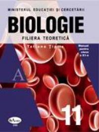 Biologie. Manual Pentru Clasa A Xi-a  - Tatiana Tiplic