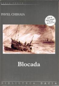 Blocada - Chihaia Pavel
