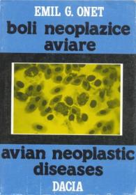 Boli Neoplazice Aviare - Onet Emil G.