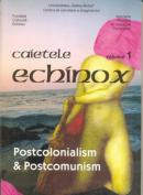 Caietele Echinox, Vol. 1- Postcolonialism si Postcomunism - Fundatia Culturala Echinox