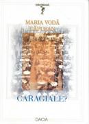 Caragiale ? - Capusan Maria Voda