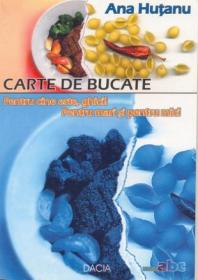 Carte De Bucate - Hutanu Ana