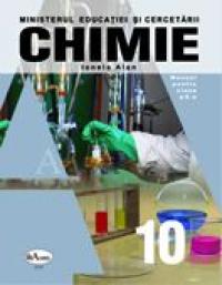 Chimie. Manual Pentru Clasa A X-a  - Ionela Alan
