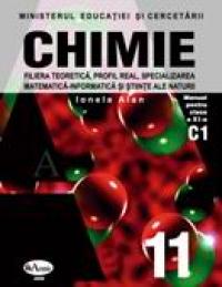 Chimie. Manual Pentru Clasa A Xi-a  - Ionela Alan