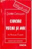 Ciocoii Vechi si Noi De Nicolae Filimon - Cioculescu Serban