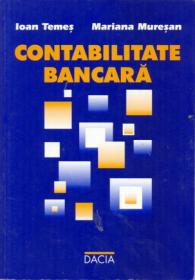 Contabilitate Bancara - Temes Ioan, Muresan Mariana