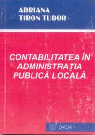 Contabilitatea In Administratia Publica Locala - Tudor Adriana Tiron