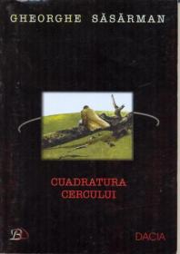 Cuadratura Cercului - Sasarman Gheorghe