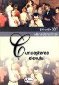 Cunoasterea Elevului  - Conf. Univ. Dr. Maria-elena Druta
