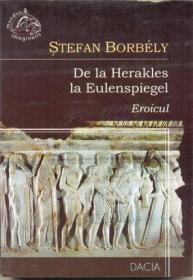De La Herakles La Eulenspiegel, Eroicul - Borbely Stefan