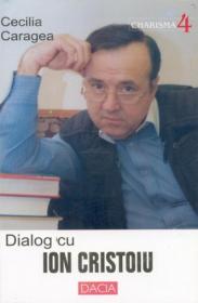 Dialog Cu Ion Cristoiu - Caragea Cecilia