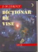 Dictionar De Vise - Jean - Marie Leroux