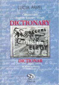 Dictionar Englez De Termeni Literari Comentati - Pavel Lucia