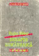 Dreapta Romaneasca - Weber Eugen