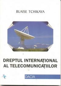 Dreptul International Al Telecomunicatiilor - Tchikaya Blaise