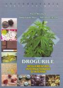 Drogurile - Reglementari Internationale si Interne - Abraham Pavel, Rus Toma Vasile, Craciun Adriana