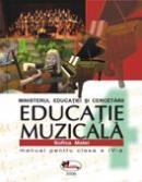 Educatie Muzicala - Manual, Clasa A Iv-a  - Sofica Matei