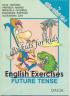 English Exercises - Future Tense - Tisaianu Iulia, Andrei Andreea, si Altii