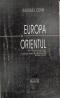 Europa si Orientul - Corm Georges