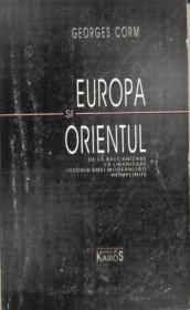 Europa si Orientul - Corm Georges