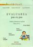 Evaluarea Pas Cu Pas- Limba si Literatura Romana, Cls. A Iv-a - Achim Valeria si Altii