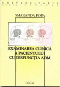 Examinarea Clinica A Pacientului Cu Disfunctia Adm - Popa Smaranda