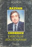 Exercitii De Reactionarism - Codrescu Razvan