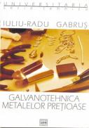 Galvanotehnica Metalelor Pretioase - Gabrus Iuliu-radu