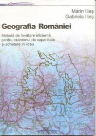 Geografia Romaniei - Ilies Marin, Ilies Gabriela