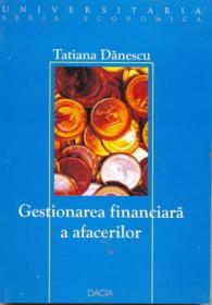 Gestionarea Financiara A Afacerilor - Danescu Tatiana