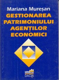 Gestionarea Patrimoniului Agentilor Economici - Muresan Mariana