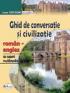 Ghid De Conversatie si Civilizatie Roman-englez, Cu Suport Multimedia  - Ioana Costache