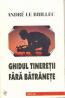 Ghidul Tineretii Fara Batranete - Andre Le Brillec