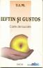 Ieftin si Gustos, Carte De Bucate - T.i.m.