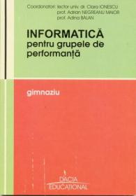 Informatica Pentru Grupele De Performanta, Gimnaziu - Garlea Ligia, Maior Adrian Negreanu, Pintea Adrian